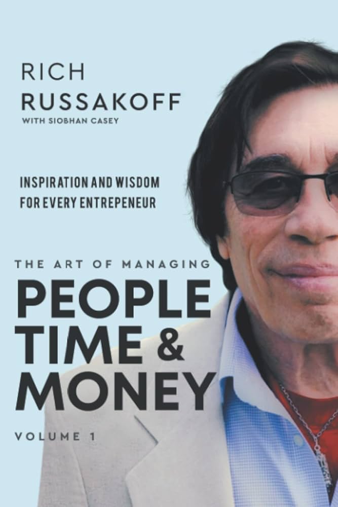 The Art of Managing People, Time & Money: Book Summary & Review