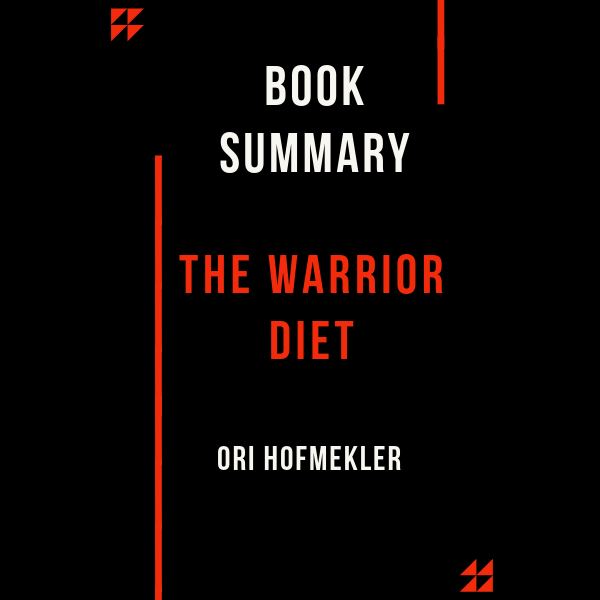 The Warrior Diet | Book Summary | PDF