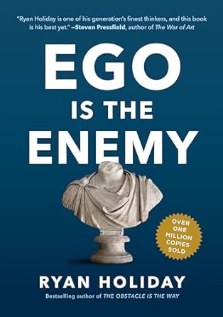 Ego Is the Enemy: Book Summary & Review