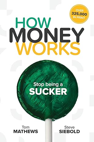 How Money Works: Book Summary & Review
