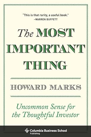The Most Important Thing: Book Summary & Review