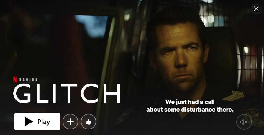 Glitch Netflix TV Series | Recap & Review