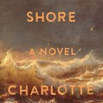 Wild Dark Shore Book Summary