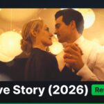 Love Story (2026) : Complete Recap & Ending Explained