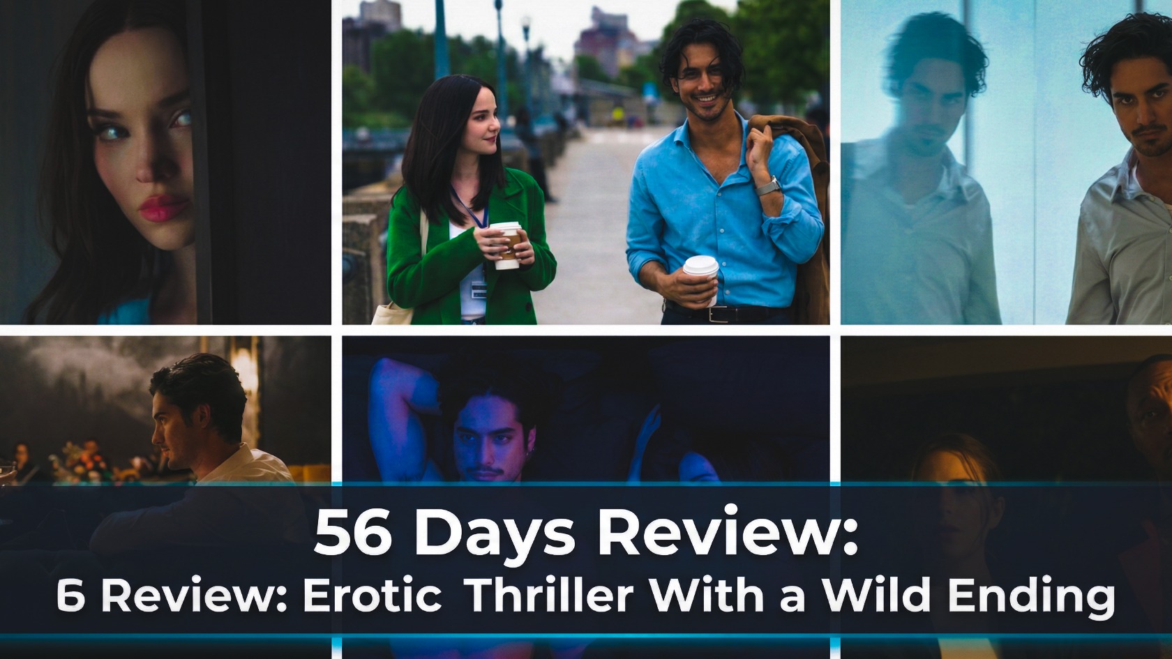 56 Days TV Series : Complete Recap & Ending Explained