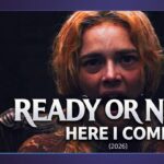 Ready or Not 2: Here I Come (2026) : Full Movie Recap & Ending Explained: