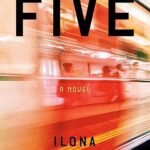 Five: A Novel Book Summary and Review