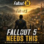 Fallout 5 Needs to Learn From Fallout 76