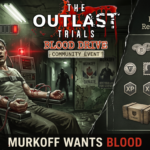 Outlast Trials Blood Drive Turns Pain Into Progress