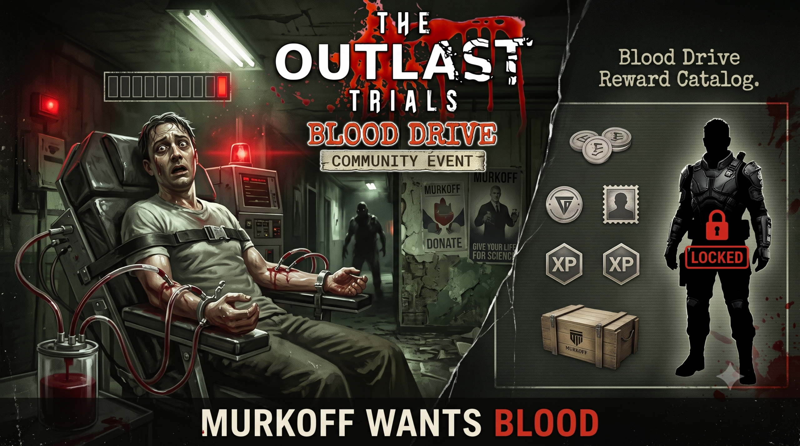 Outlast Trials Blood Drive Turns Pain Into Progress